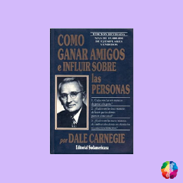 Libro Cómo ganar amigos e influir sobre las personas