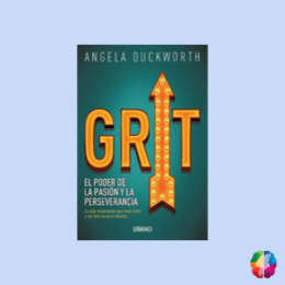 Libro Grit, el poder de la pasión y la perseverancia